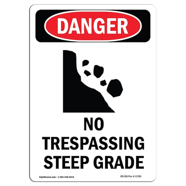 Safety Sign, OSHA Danger, 5" Height, No Trespassing Steep Grade, Portrait, 10PK